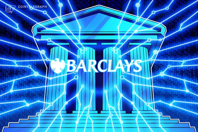 报道称，巴克莱银行（Barclays）探索区块链在支付、存款等银行业务中的应用